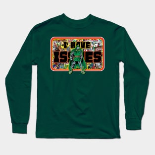 I Have Issues Doom Long Sleeve T-Shirt